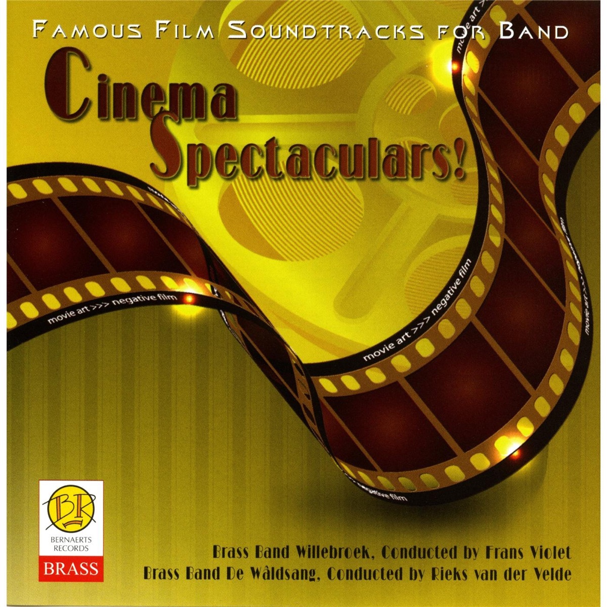 Cinema Spectaculars! by Brass Band Willebroek & Brass Band De Wâldsang album cover
