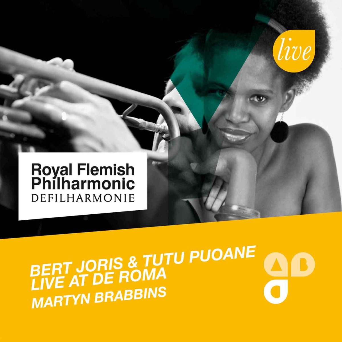 Live at De Roma by Martyn Brabbins, Royal Flemish Philharmonic, Bert Joris & Tutu Puoane album cover
