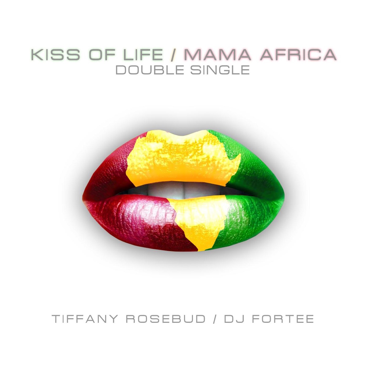 Kiss of Life / Mama Africa - Single by Tiffany Rosebud & DJ Fortee album cover