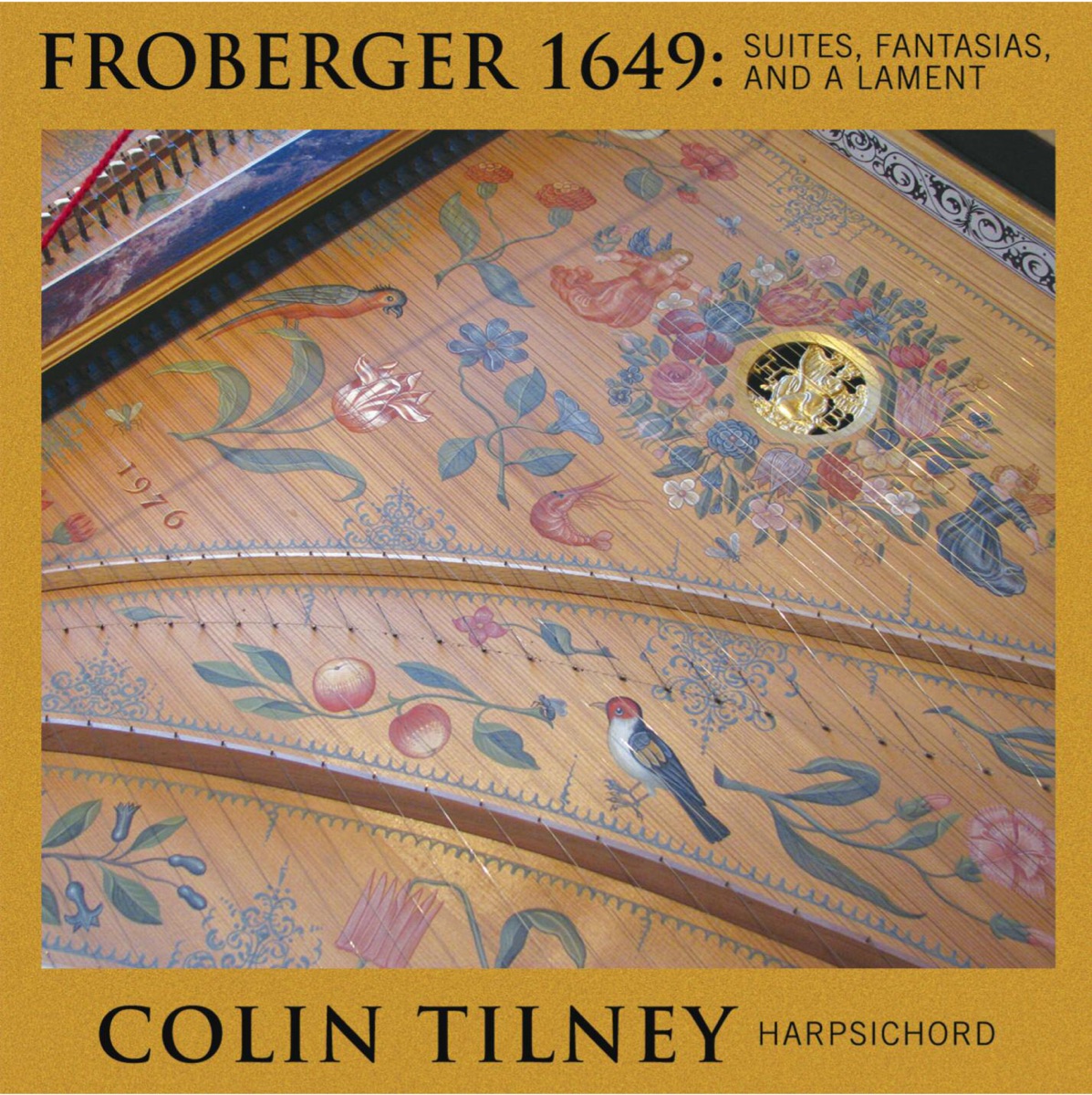 Froberger 1649: Suites, Fantasia and a Lament by Colin Tilney album cover