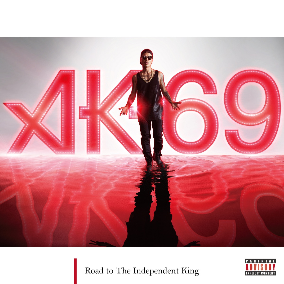 Road to the Independent King by AK-69 album cover