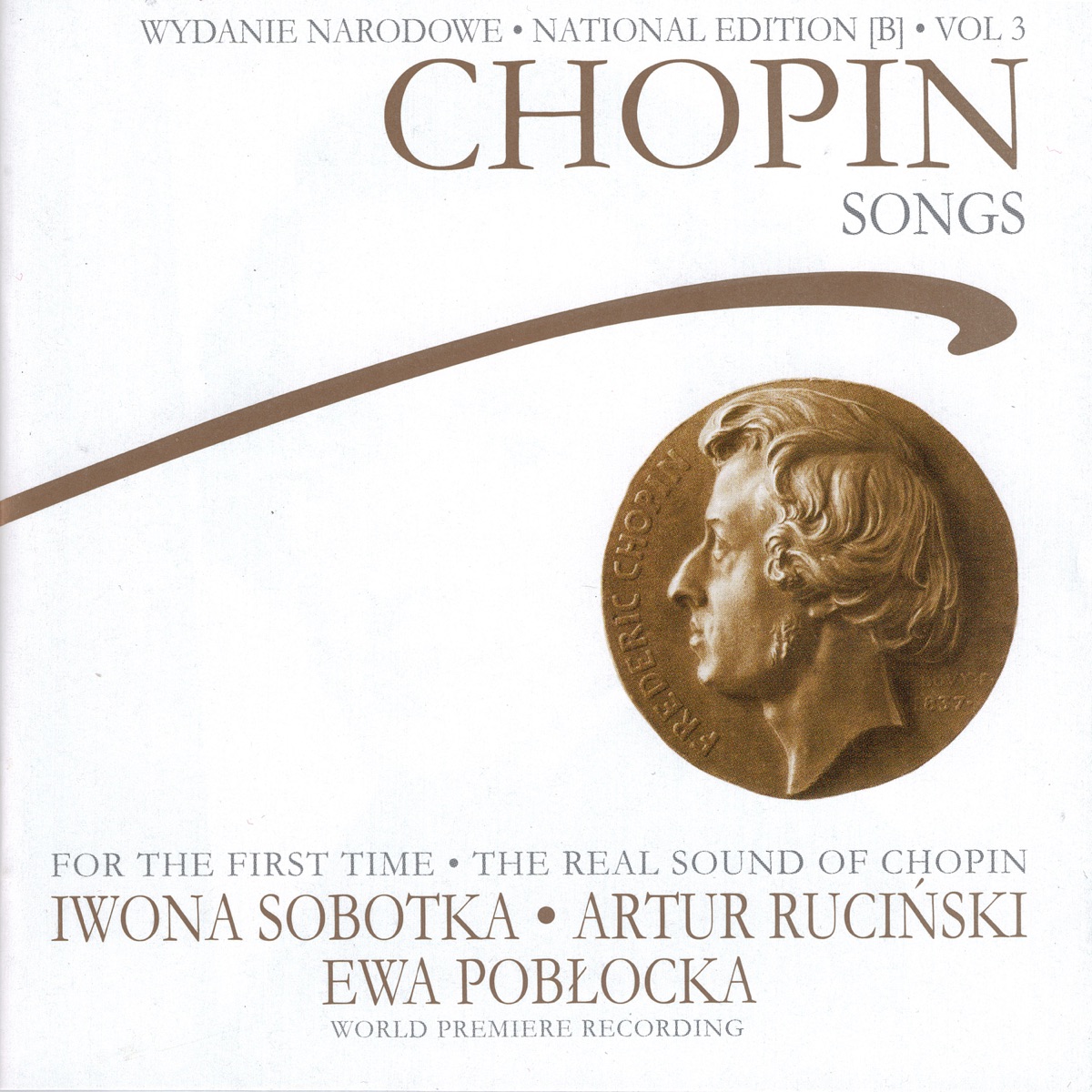 Chopin: National Edition (B) Vol. 3 - Songs by Ewa Pobłocka, Artur Ruciński & Iwona Sobotka album cover