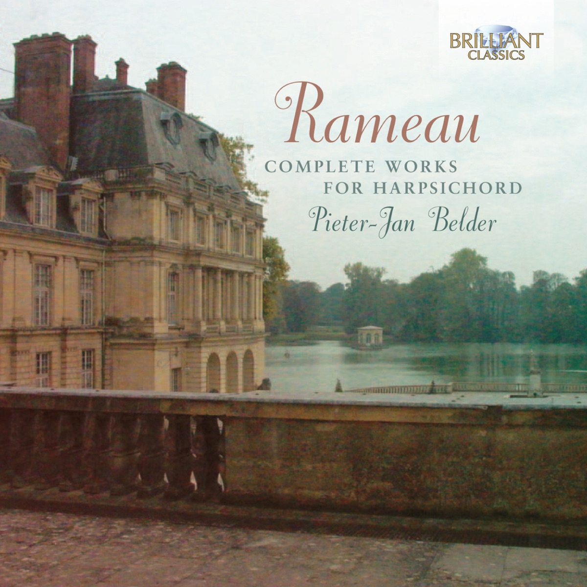 Rameau: Complete Works for Harpsichord by Musica Amphion & Pieter-Jan Belder album cover