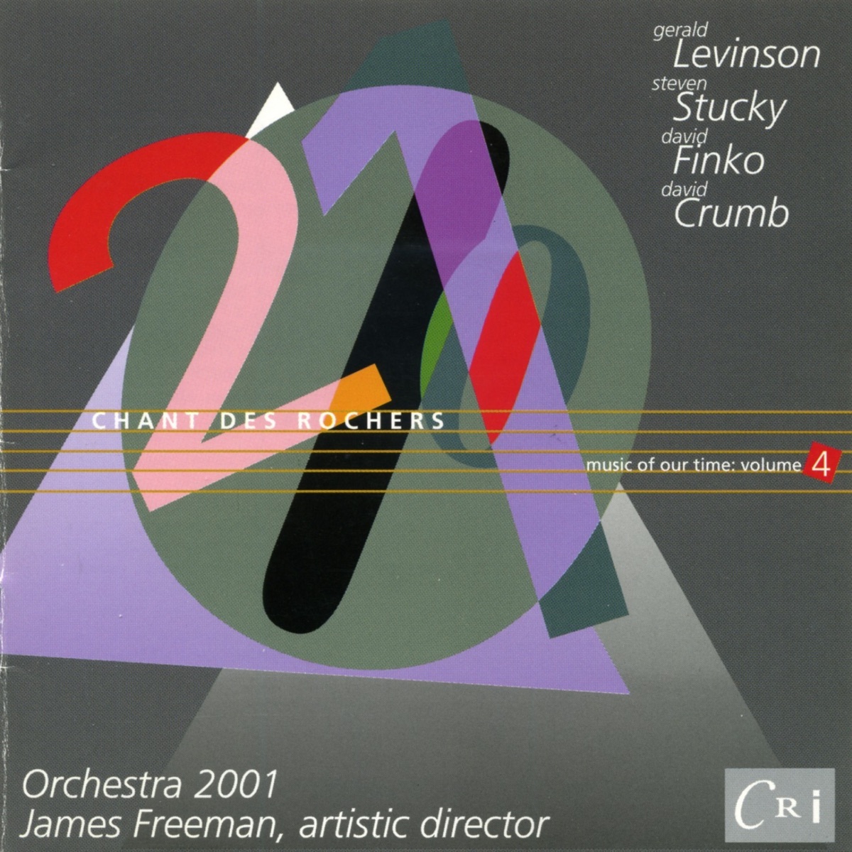 Music of Our Time, Vol. 4 by James Freeman, Orchestra 2001 & Steven Stucky album cover
