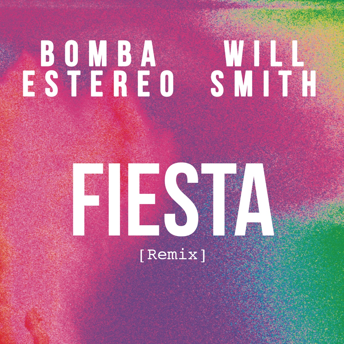 Fiesta (Remix) - Single by Bomba Estéreo & Will Smith album cover