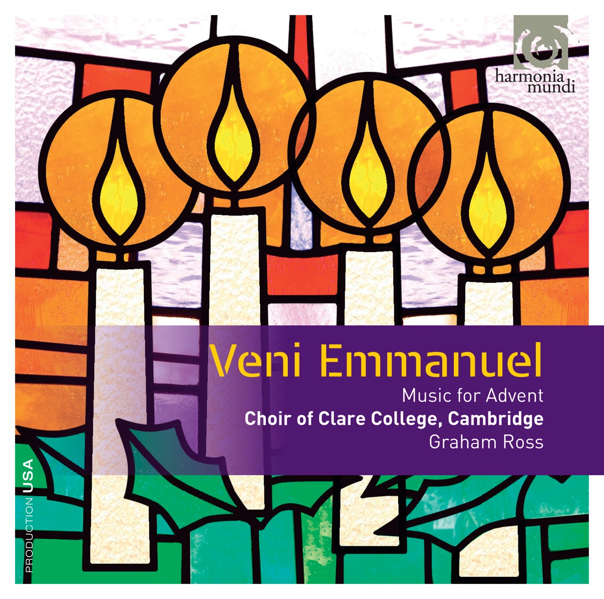 Veni Emmanuel: Music for Advent (Bonus Track Version) by Choir of Clare College, Cambridge & Nicolas Haigh album cover