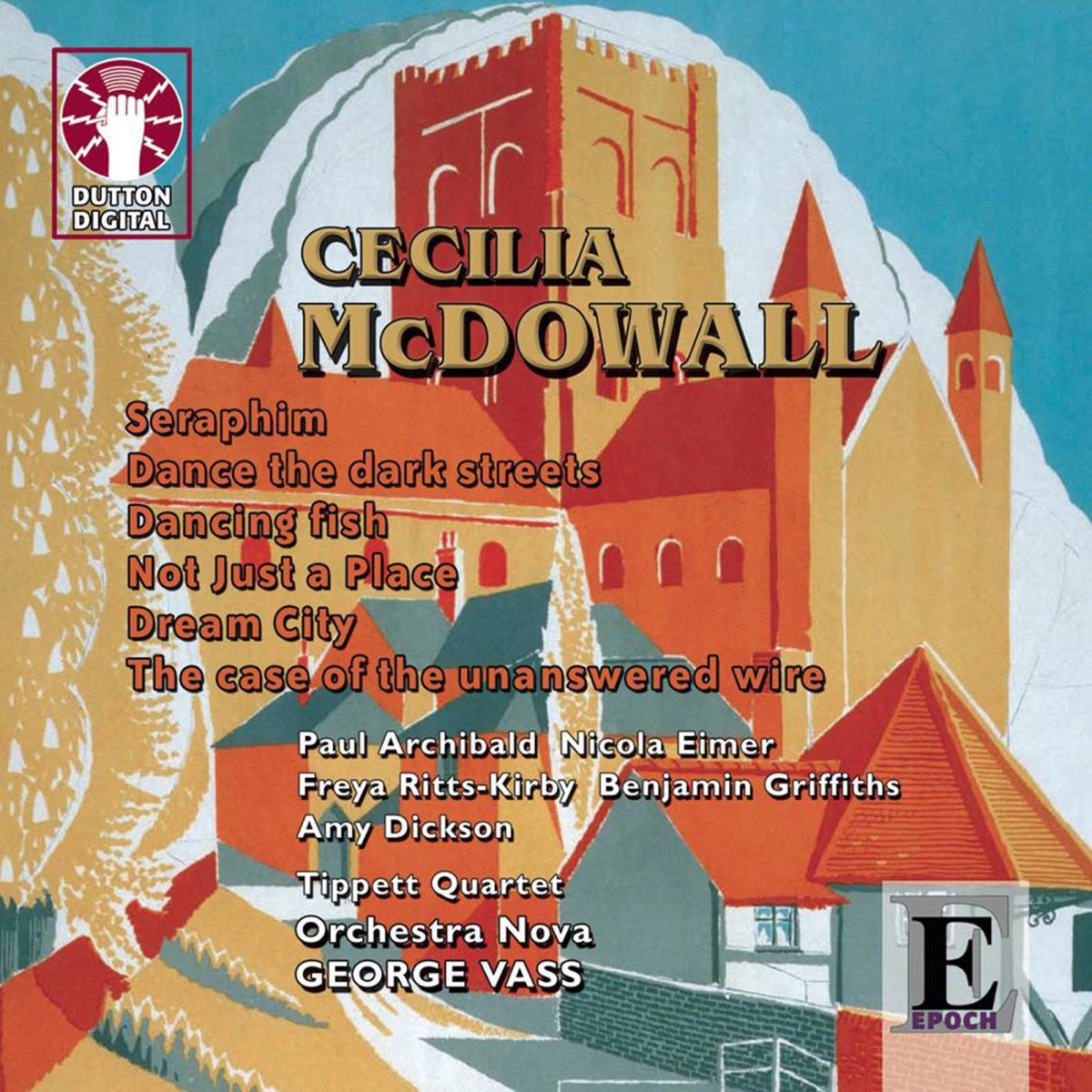 McDowall: Seraphim - Dance the Dark Streets - Dancing Fish - Not Just a Place by George Vass, Orchestra Nova & Tippett Quartet album cover