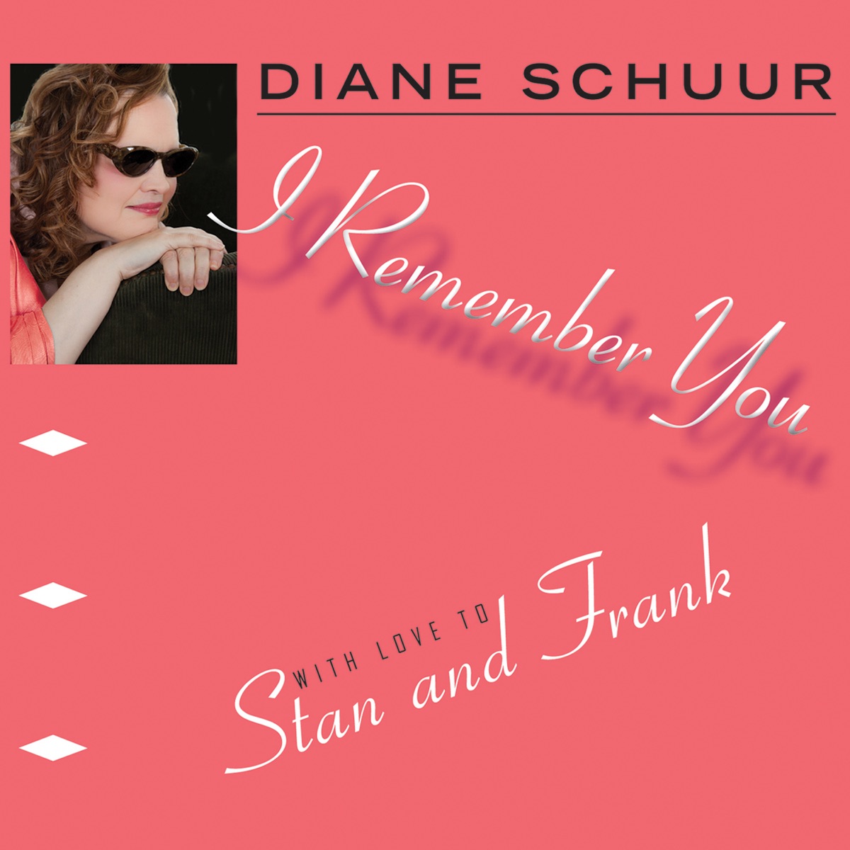 I Remember You by Diane Schuur album cover