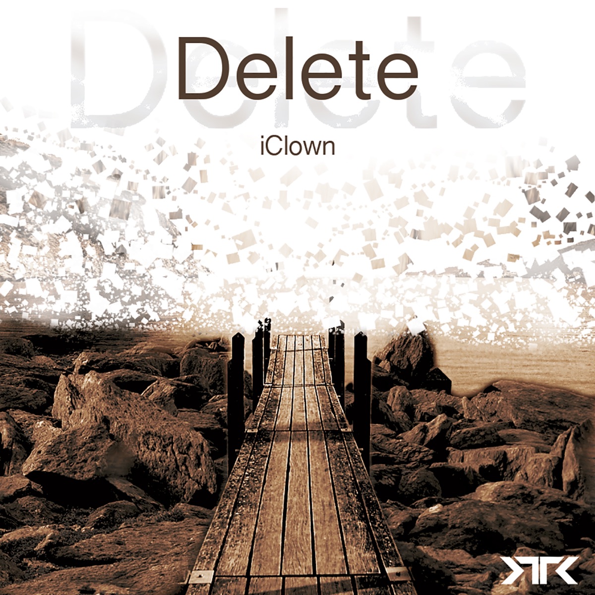 Delete - Single by iClown album cover
