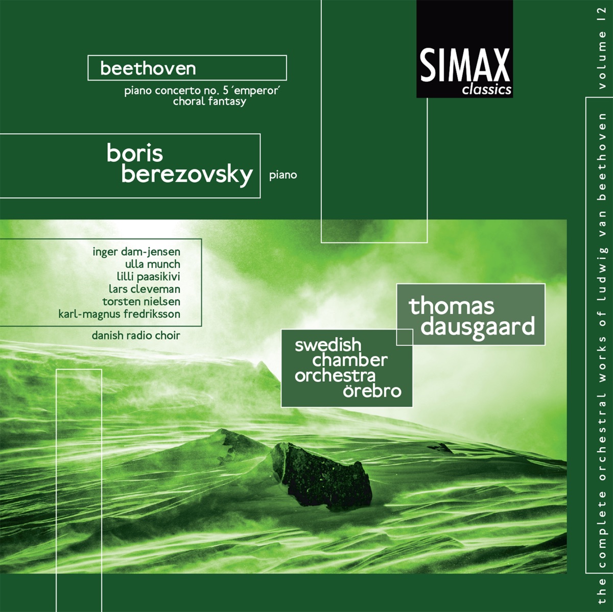 Beethoven: Piano Concerto No. 5 (Emperor) and Choral Fantasy. The Complete Orchestral Works of Beethoven vol. 12 by Thomas Dausgaard, Swedish Chamber Orchestra & Boris Berezovsky album cover