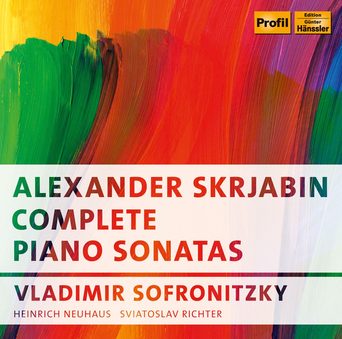 Scriabin: Complete Piano Sonatas by Vladimir Sofronitsky, Sviatoslav Richter & Heinrich Neuhaus album cover
