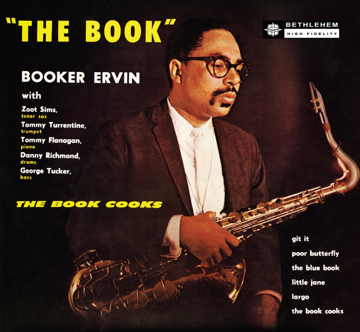 The Book Cooks (feat. Zoot Sims, Tommy Turrentine, Tommy Flanagan, Danny Richmond & George Tucker) [Remastered 2013] by Booker Ervin album cover