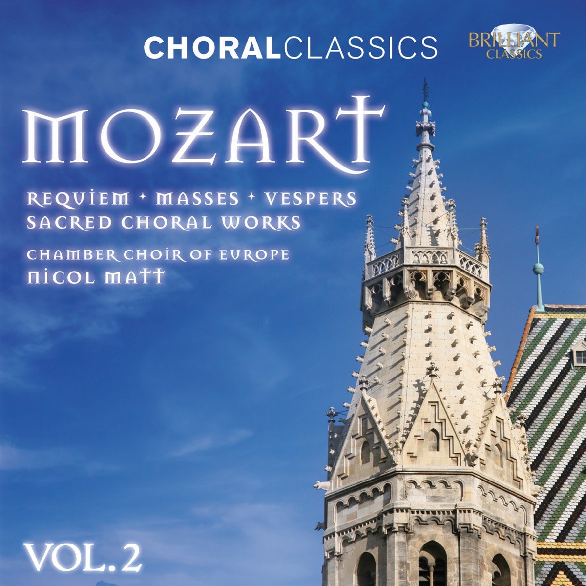 Mozart: Sacred Choral Works, Vol. 2 by Chamber Choir of Europe & Nicol Matt album cover