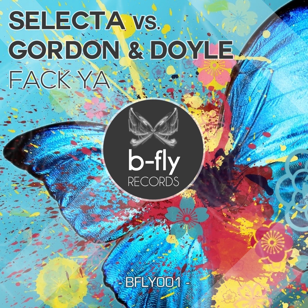 Fack Ya - Single by Selecta & Gordon & Doyle album cover