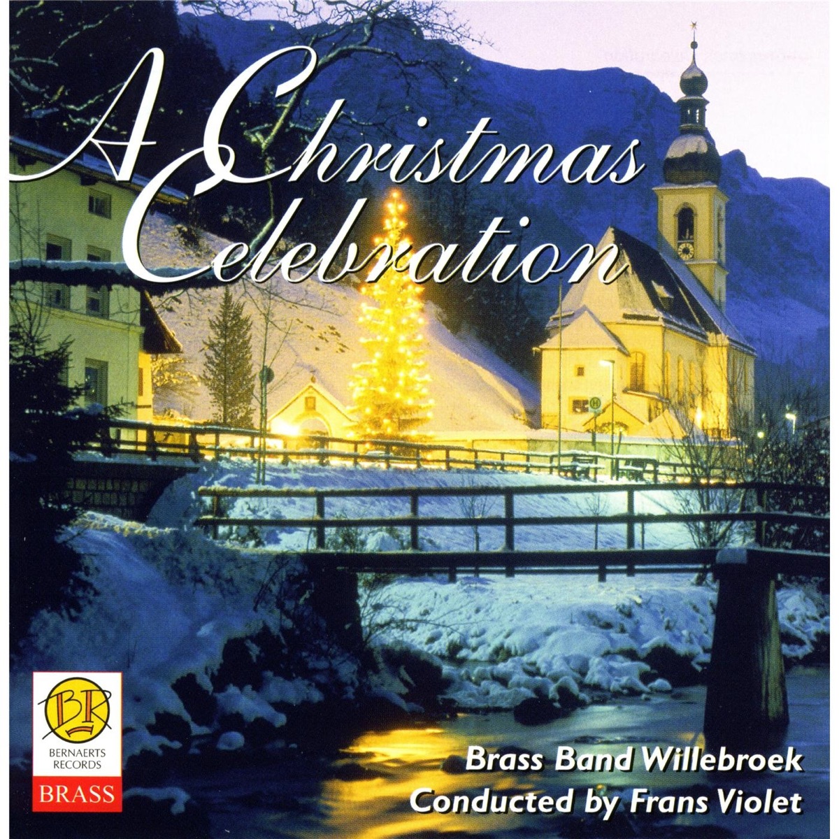 A Christmas Celebration by Brass Band Willebroek & Frans Violet album cover