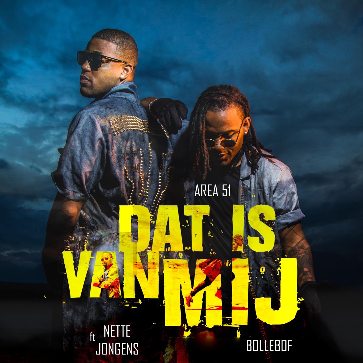 Dat Is Van Mij (feat. Bollebof & Nette Jongens) - Single by Area 51 album cover