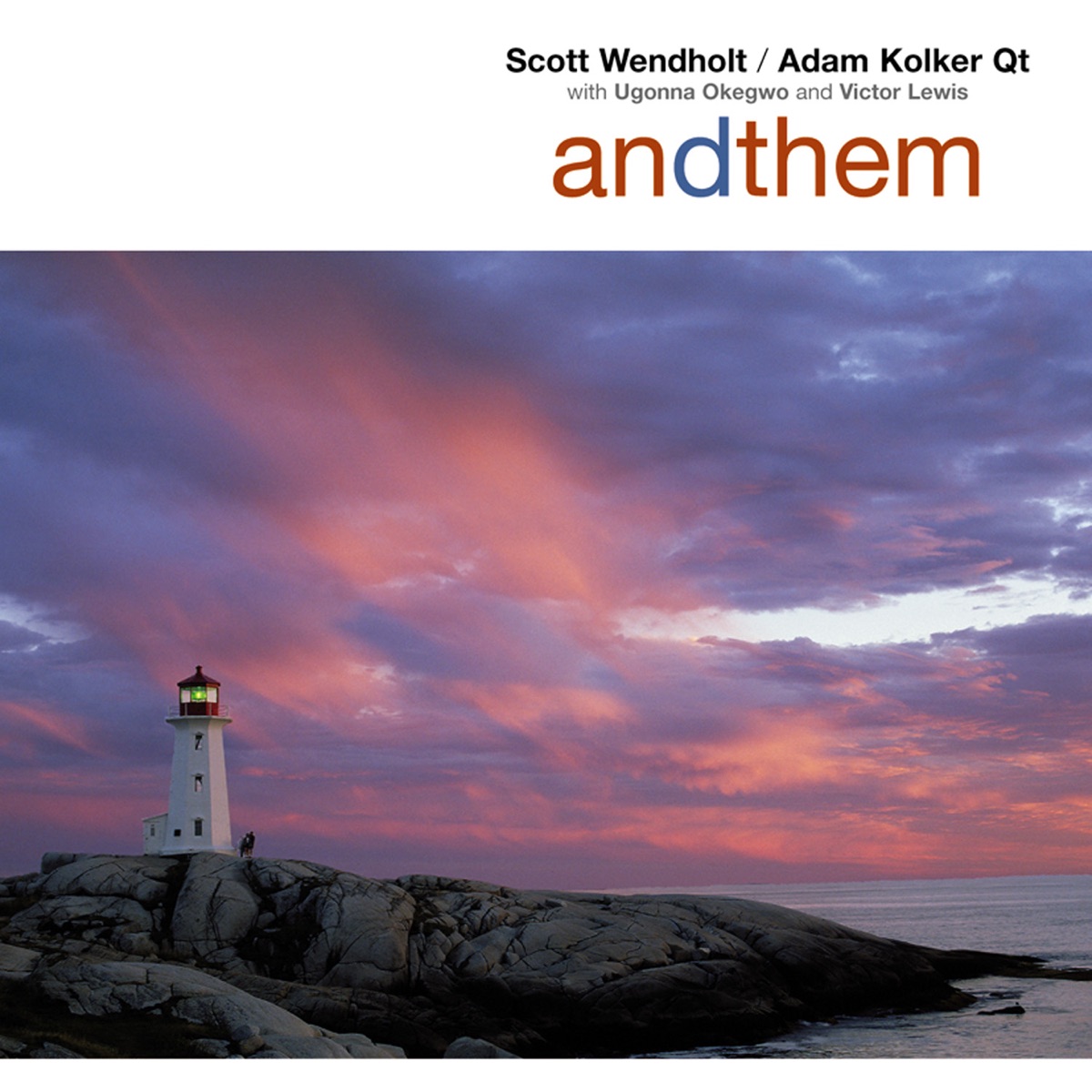 Scott Wendholt - Adam Kolker Quartet. "Andthem" (feat. Adam Kolker, Ugonna Okegwo & Victor Lewis) by Scott Wendholt album cover
