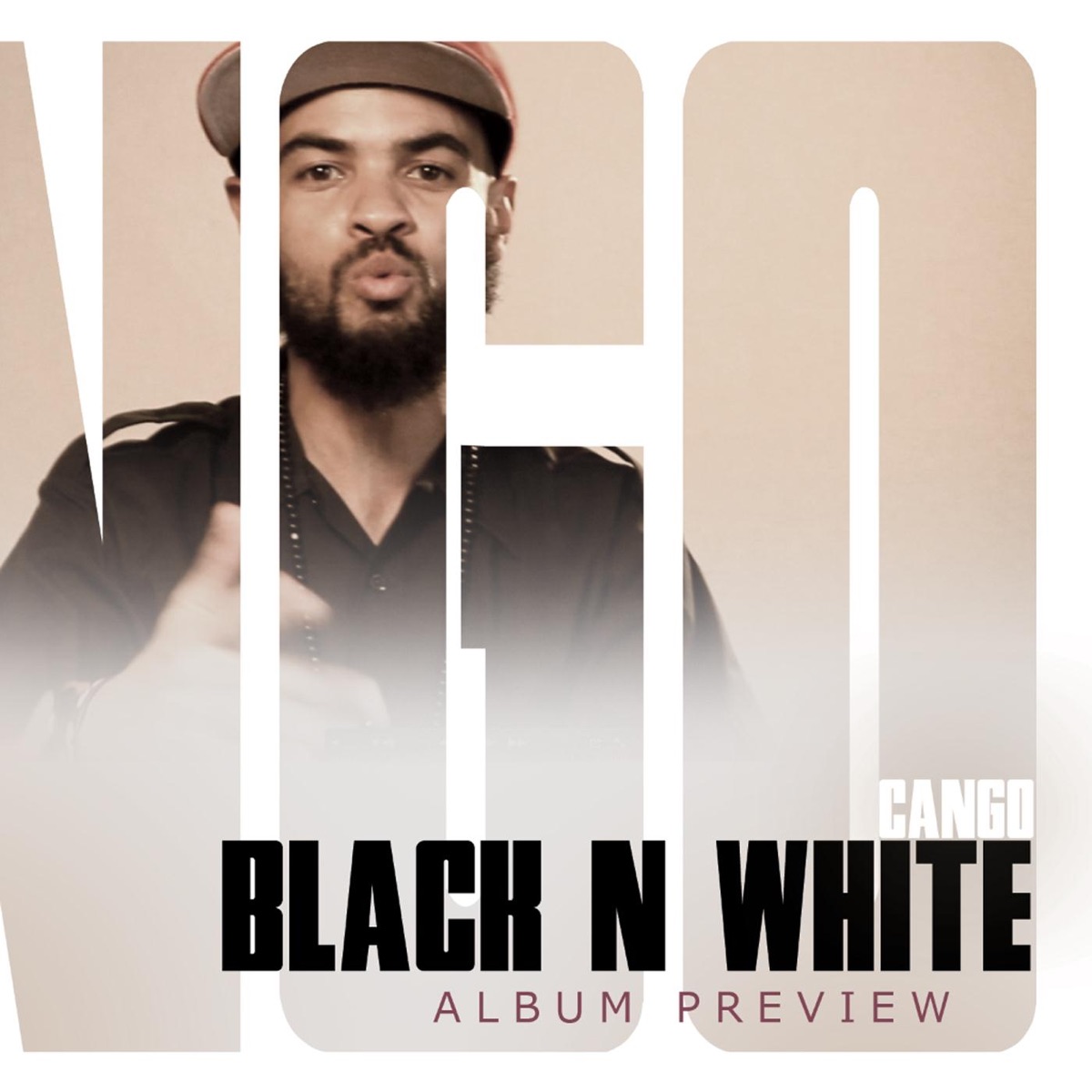 Black N White Album Preview - EP by Cango album cover