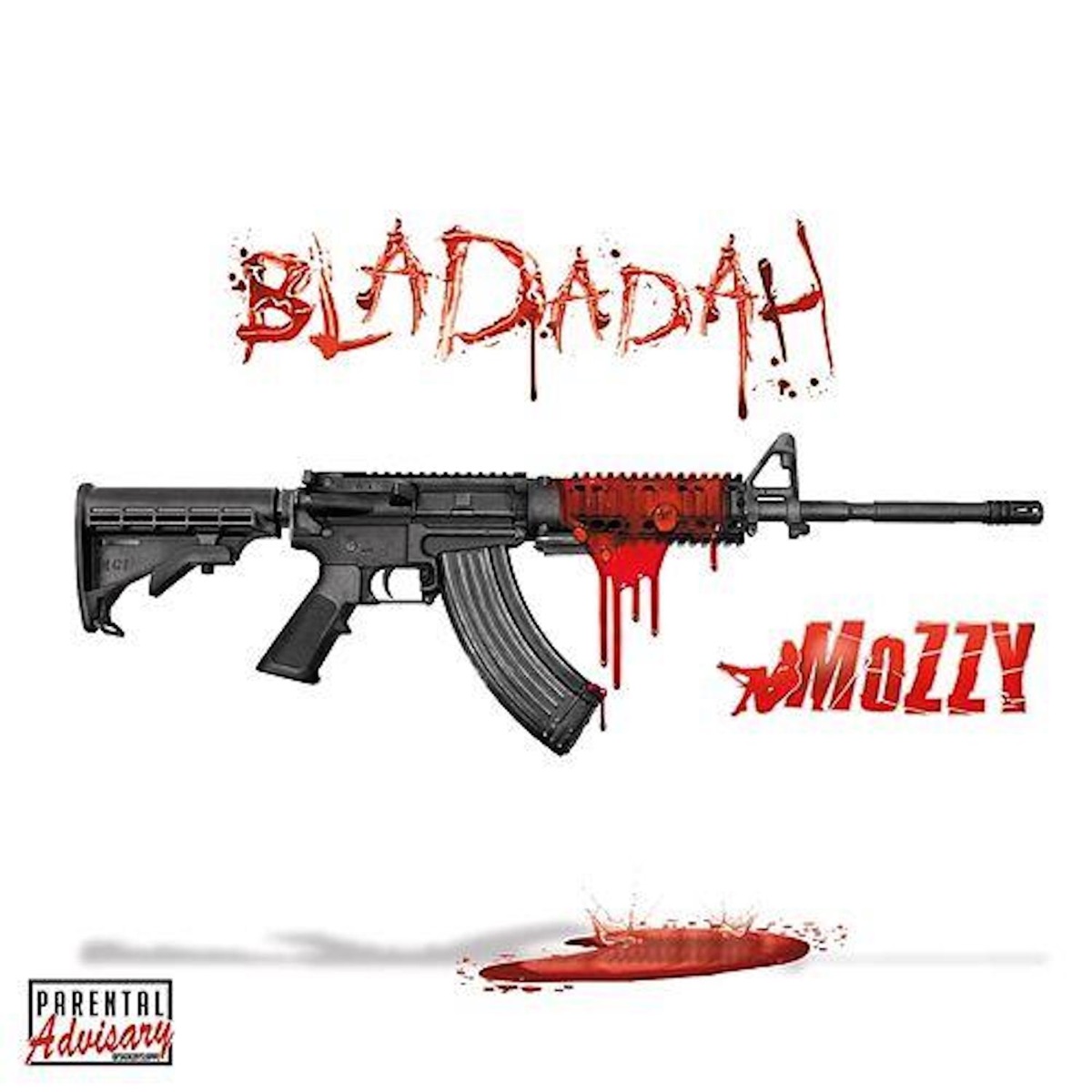 Bladadah - Single by Mozzy album cover artwork