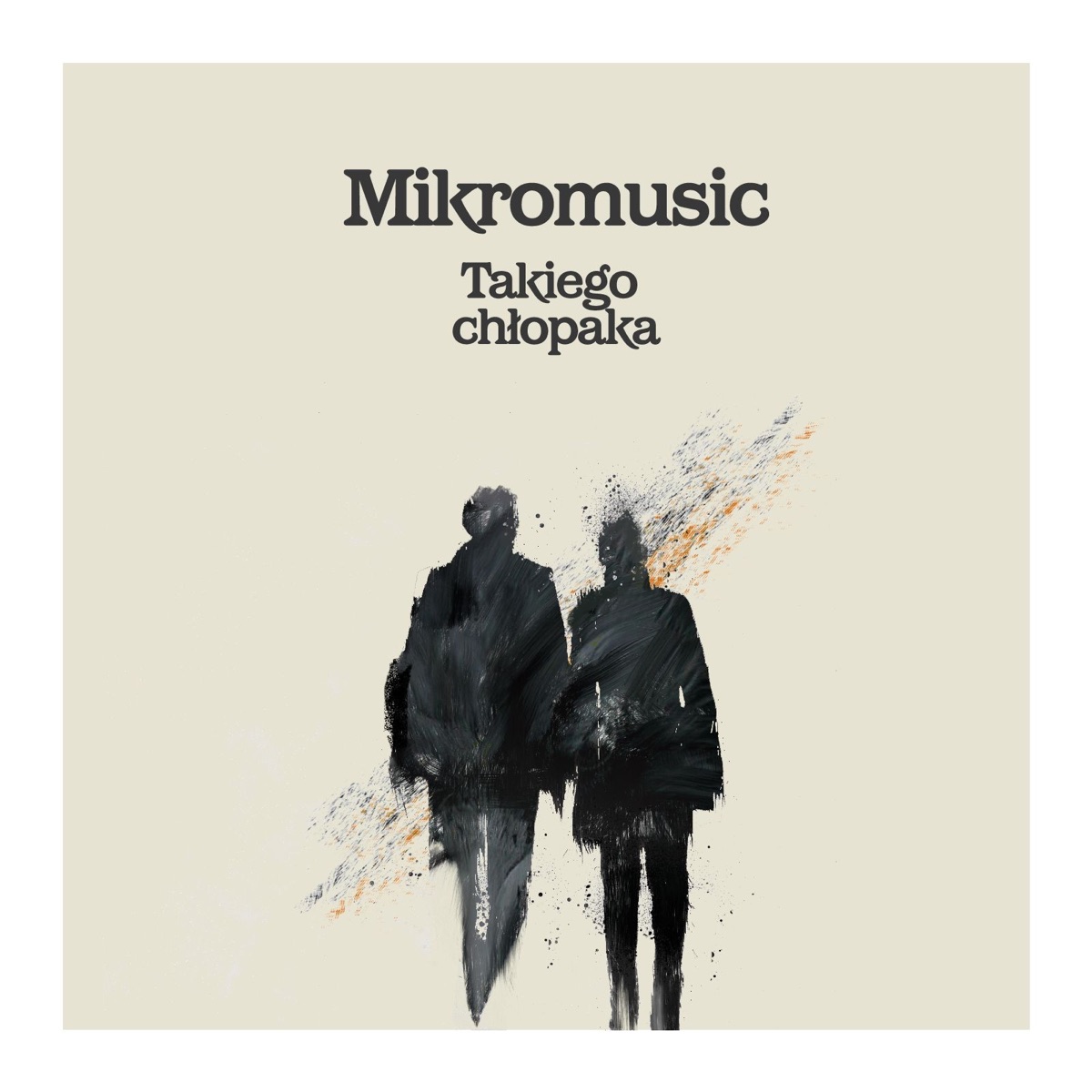 Takiego Chłopaka - Single by Mikromusic album cover
