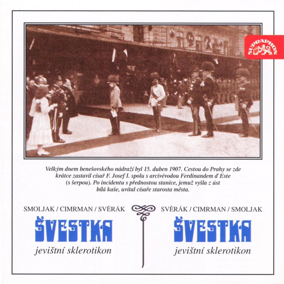 Švestka by Ladislav Smoljak, Miloň Čepelka, Jan Hrab?ta, Zdeněk Svěrák, Petr Reidinger, Pavel Vondruška, Marek Šimon, Petr Brukner, Robert Bárta, Genadij Rumlena, Bo?ivoj Penc, Jaroslav Weigel, Jan Kašpar & Václav Kotek album cover