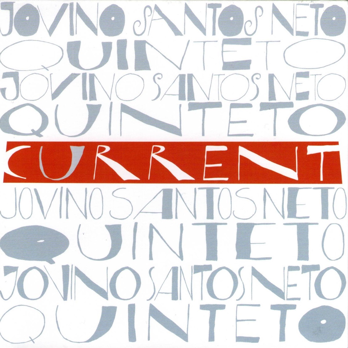 Current by Jovino Santos Neto album cover