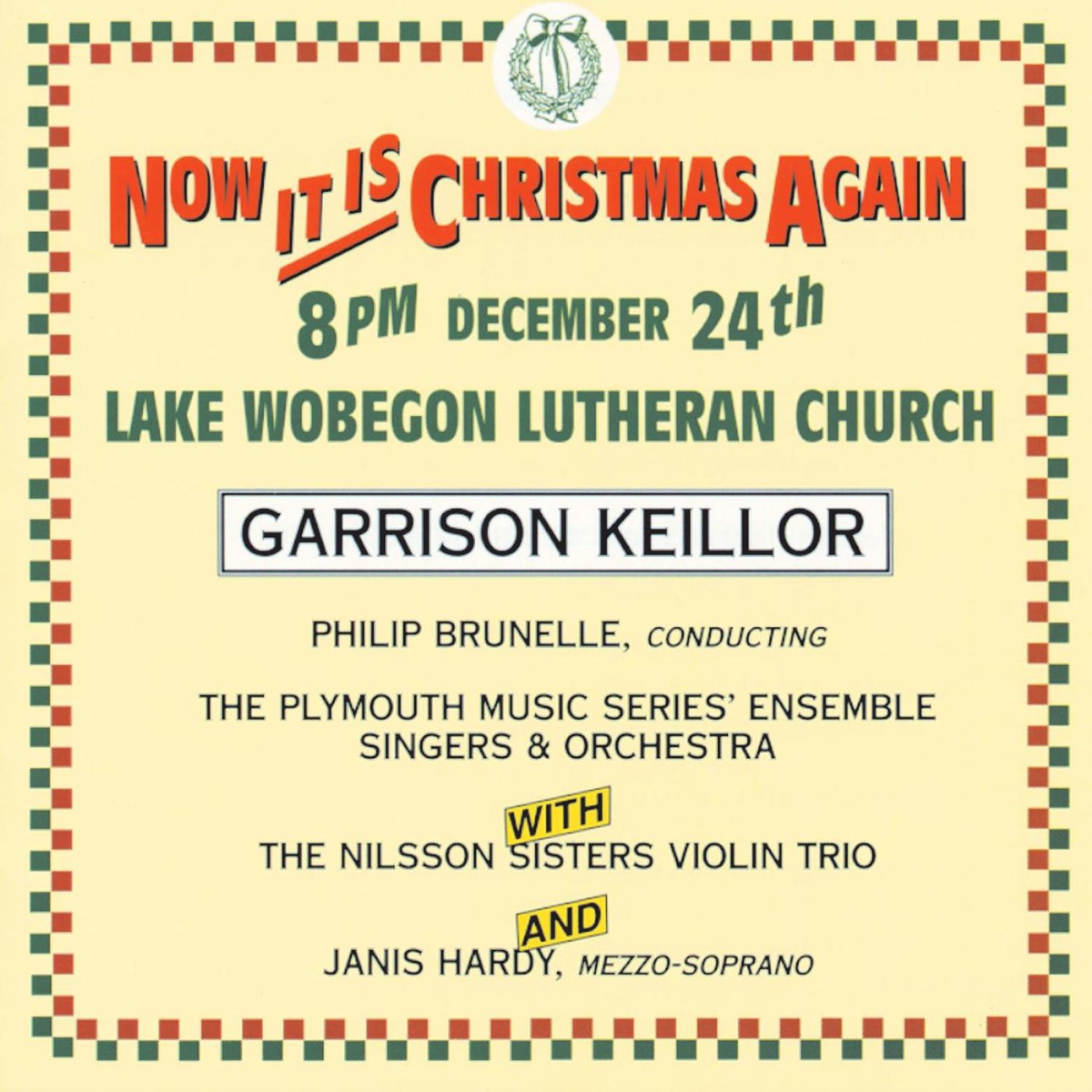 Now It Is Christmas Again by Garrison Keillor, Janis Hardy & The Nilsson Sisters album cover