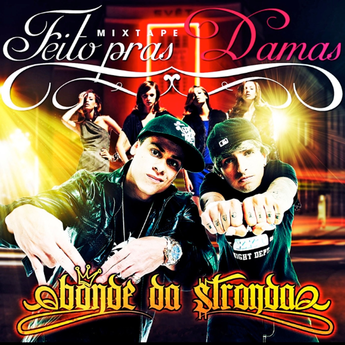 Feito pras Damas by Bonde da Stronda album cover