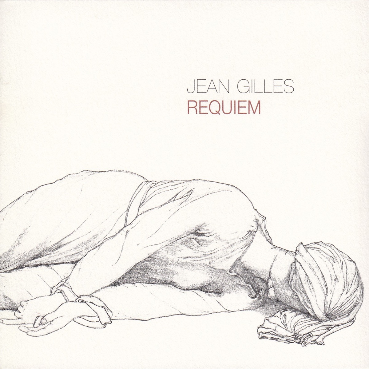Jean Gilles : Requiem by Maîtrise des Petits Chanteurs de Saint-Christophe de Javel, Les Chants-Meslés & Lionel Sow album cover