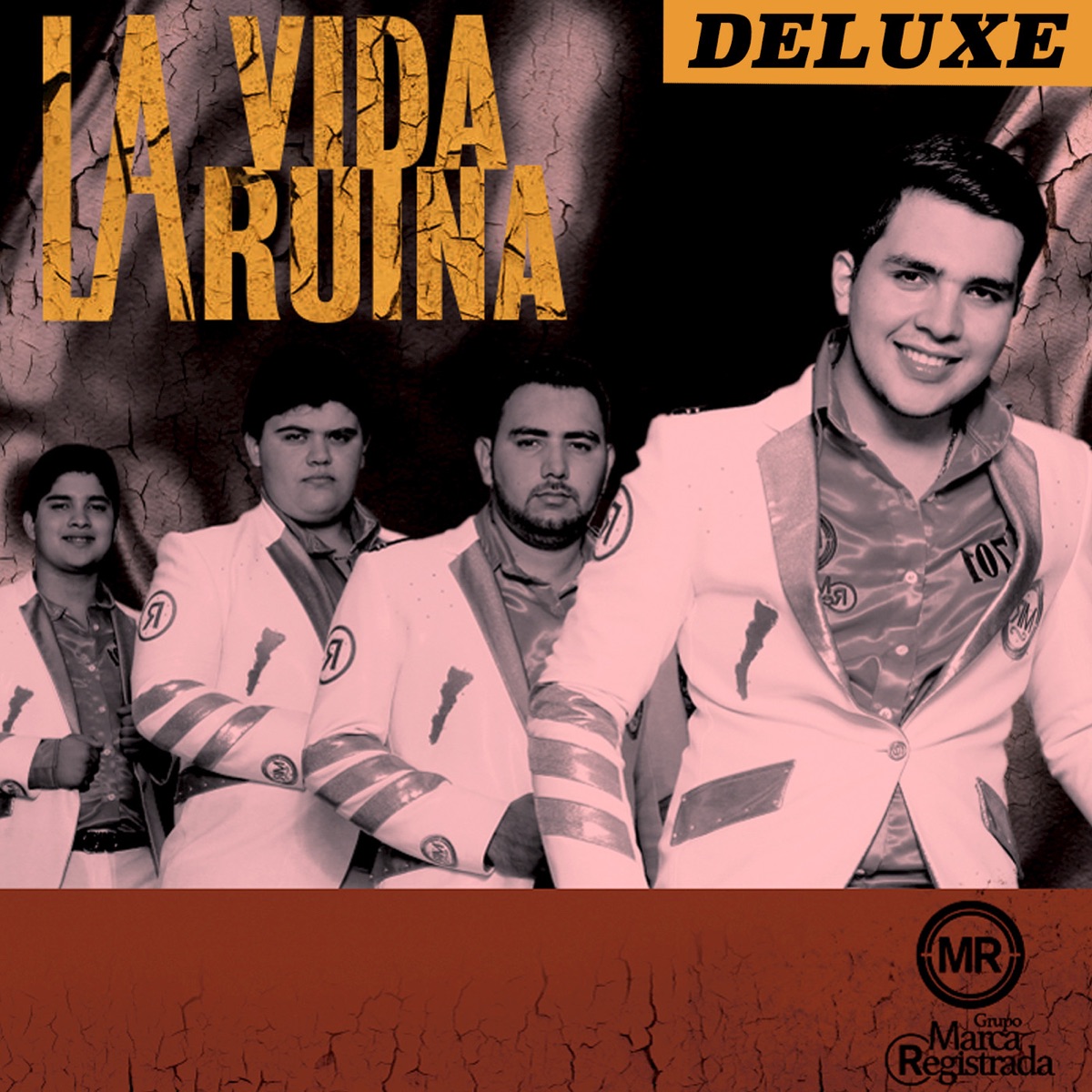 La Vida Ruina (Versión Deluxe) by Grupo Marca Registrada album cover