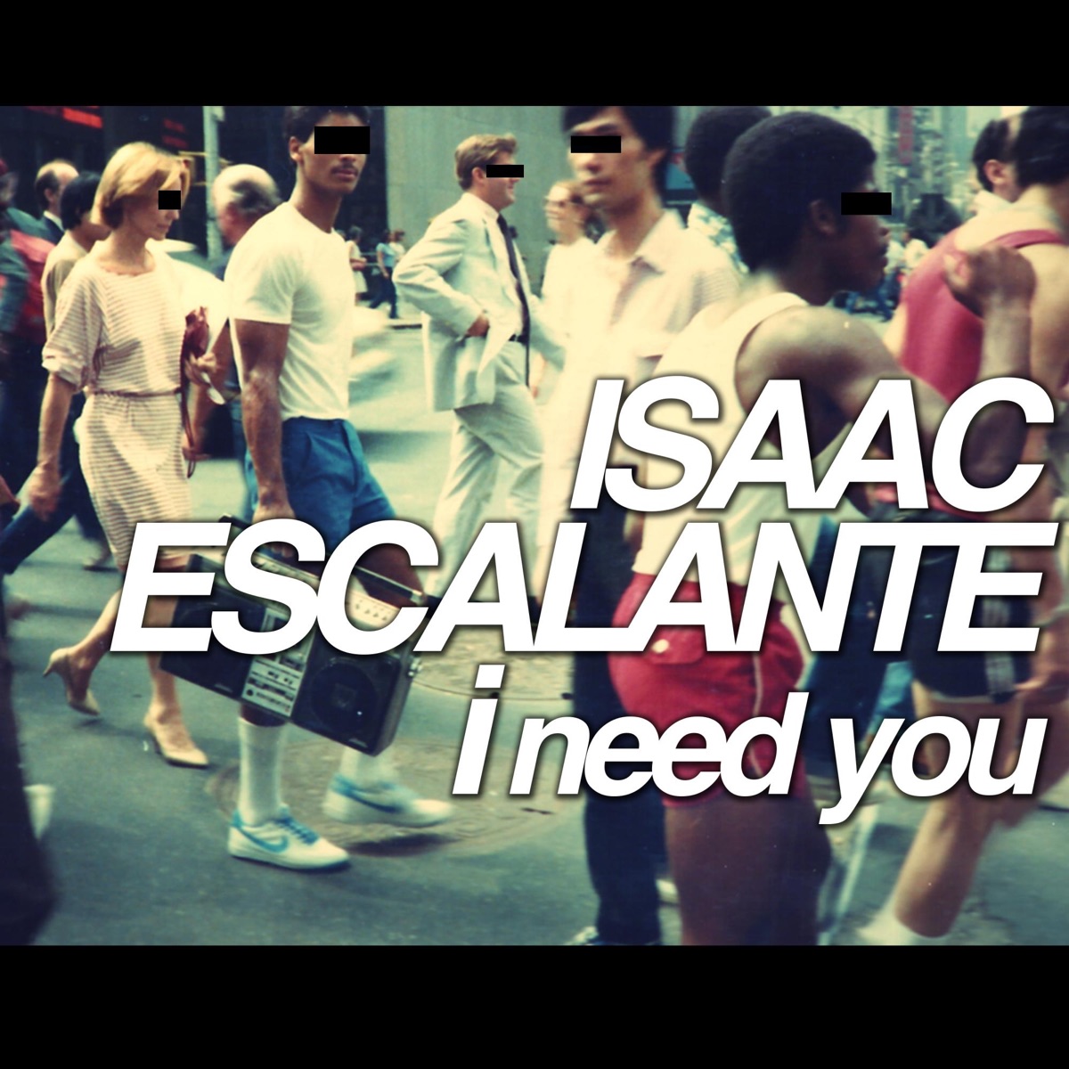 I Need You - Single by Isaac Escalante album cover