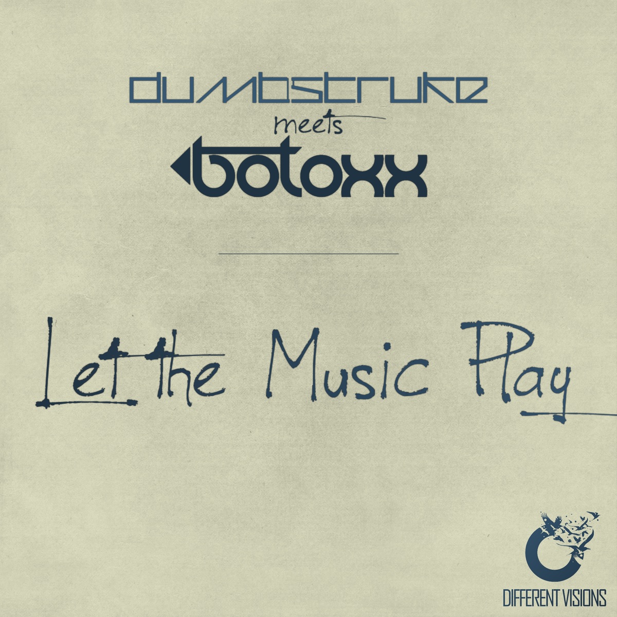 Let the Music Play - Single by Dumbstruke & Botoxx album cover