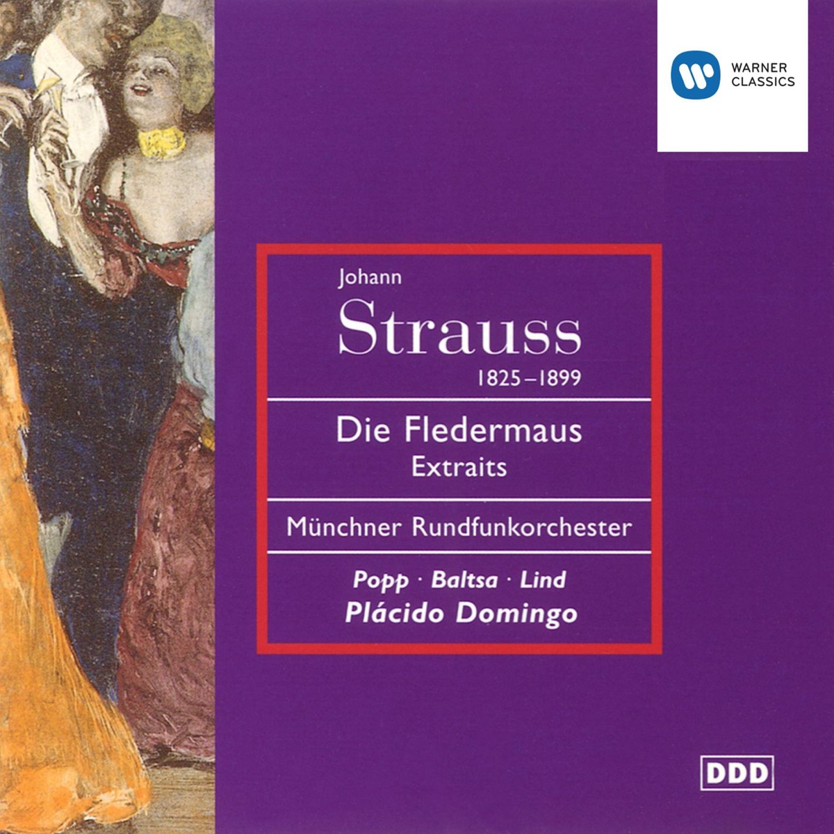 J. Strauss II: Die Fledermaus Highlights by Agnes Baltsa, Eva Lind, Lucia Popp, Munich Radio Orchestra & Plácido Domingo album cover