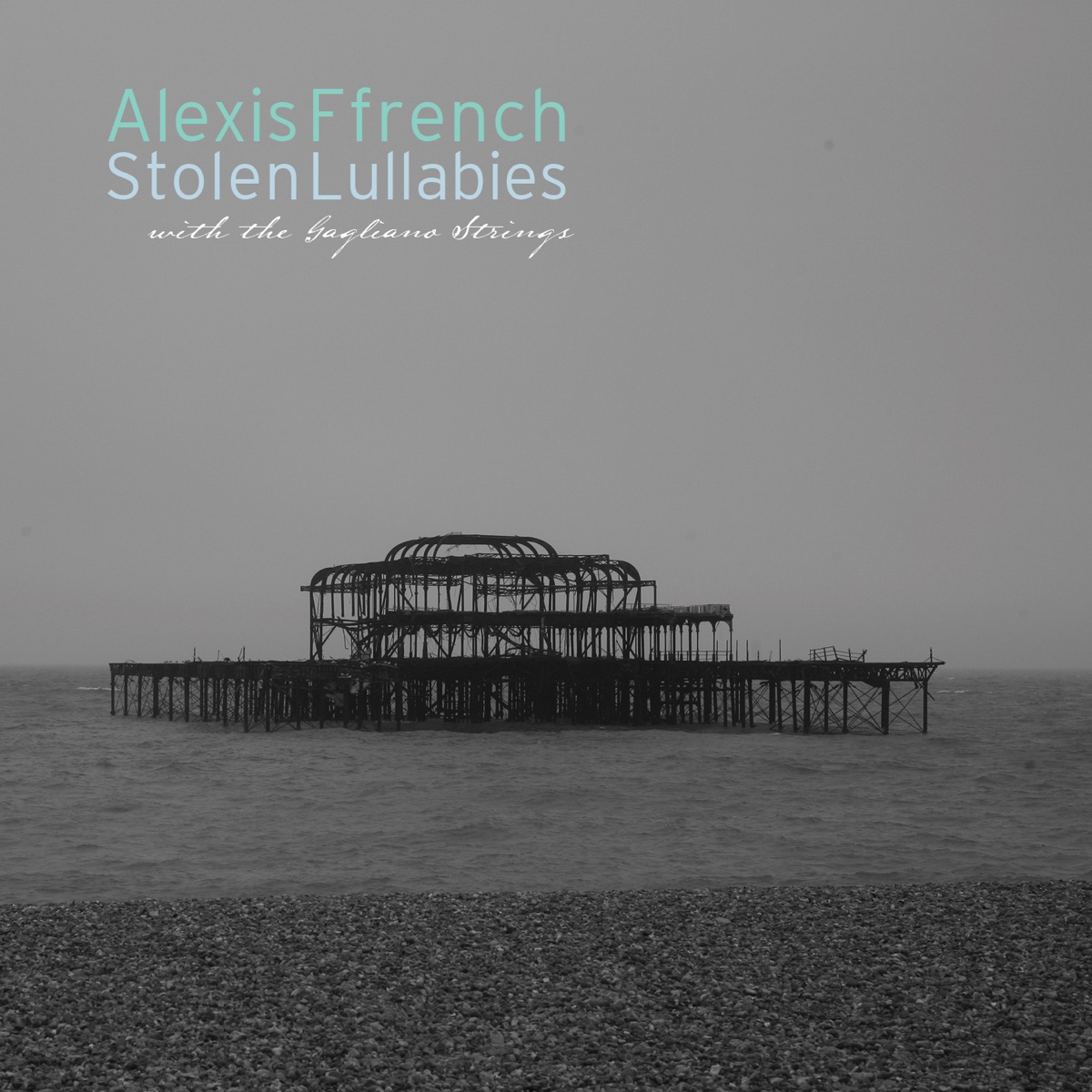 Stolen Lullabies by Alexis Ffrench & The Gagliano Strings album cover