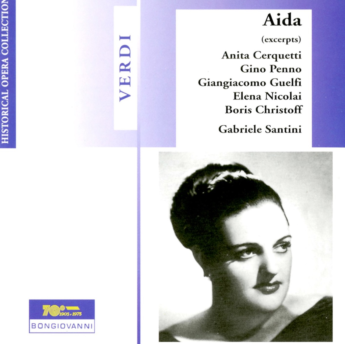 Verdi: Aida (Excerpts) by Gabriele Santini, San Carlo Theatre Orchestra, Gino Penno, Boris Christoff, Elena Nicolai, Anita Cerquetti, San Carlo Theatre Chorus & Giangiacomo Guelfi album cover