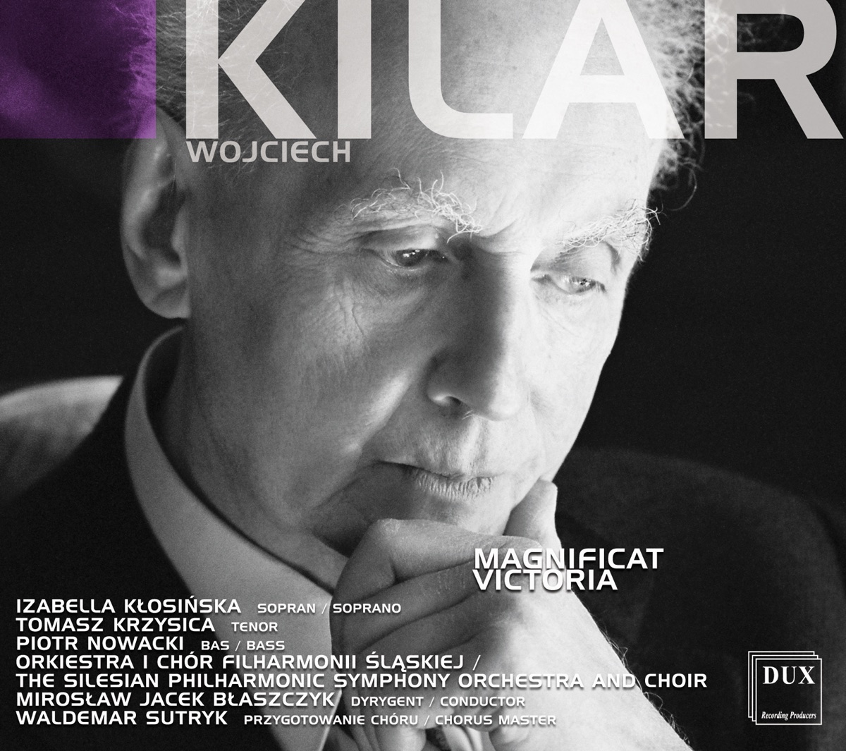 Kilar: Magnificat - Victoria by Miroslaw Jacek Blaszczyk, Silesian Philharmonic Choir & Silesian Philharmonic Orchestra album cover