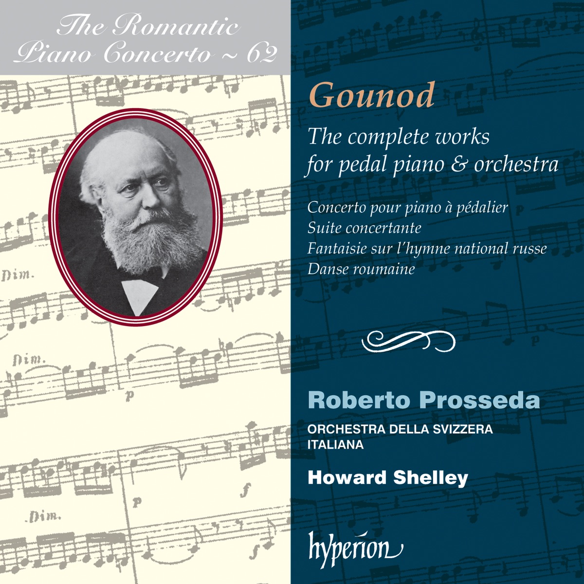 Gounod: The Complete Works for Pedal Piano & Orchestra by Roberto Prosseda, Orchestra della Svizzera Italiana & Howard Shelley album cover