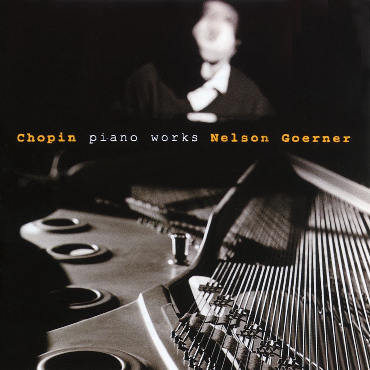 Chopin: Piano Works by Nelson Goerner album cover
