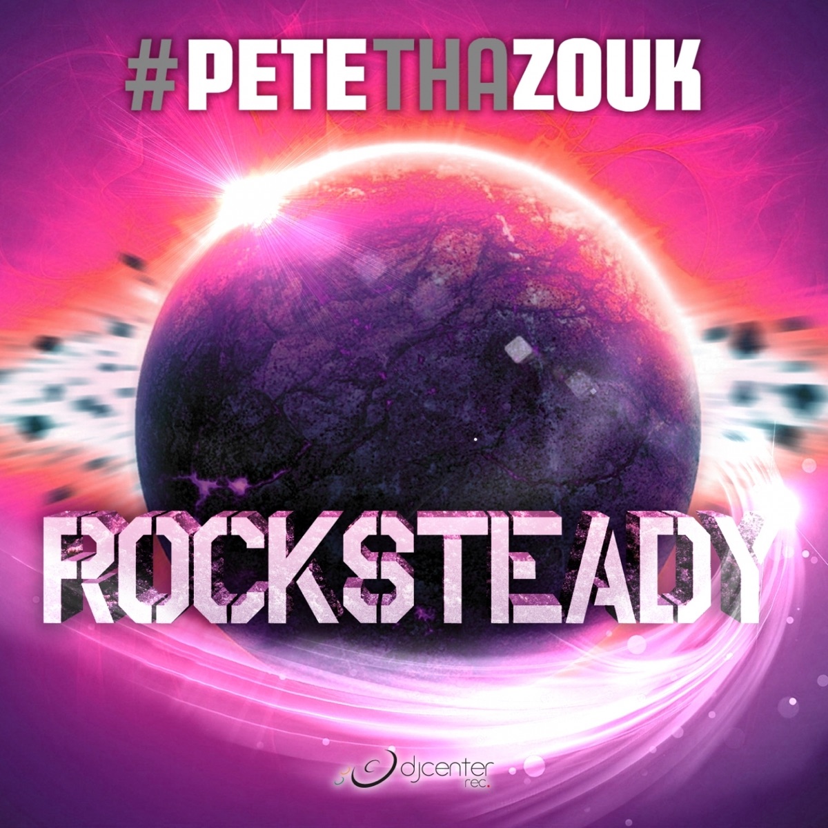 Rocksteady - Single by Pete tha Zouk album cover