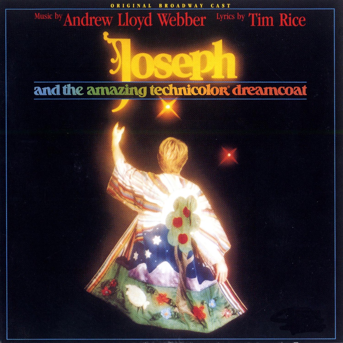 Joseph and the Amazing Technicolor Dreamcoat (Original 1982 Broadway Cast) by Andrew Lloyd Webber, Tim Rice & Bill Hutton album cover