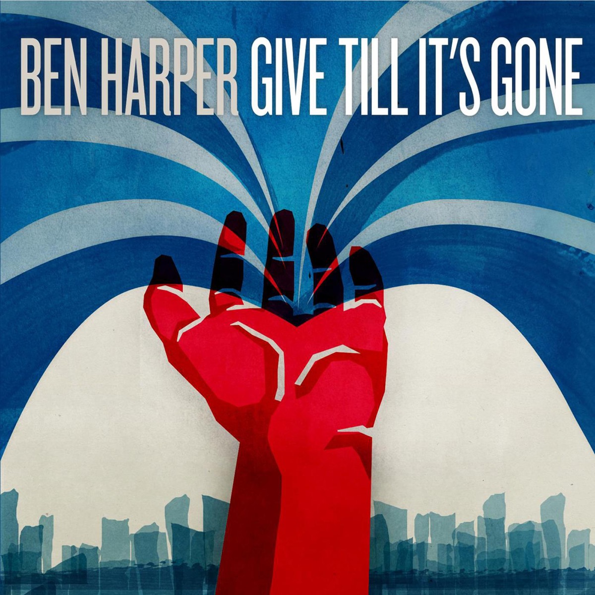 Give Till It's Gone by Ben Harper album cover