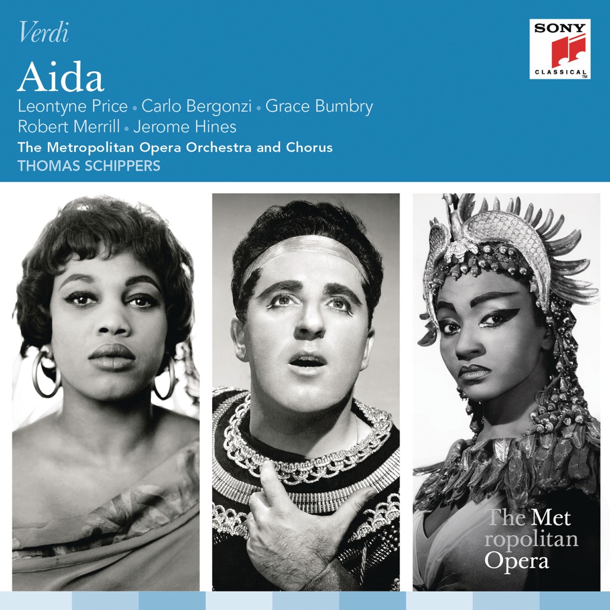 Verdi: Aida by Thomas Schippers, The Metropolitan Opera Orchestra, Carlo Bergonzi, Leontyne Price, Grace Bumbry, Jerome Hines & Robert Merrill album cover