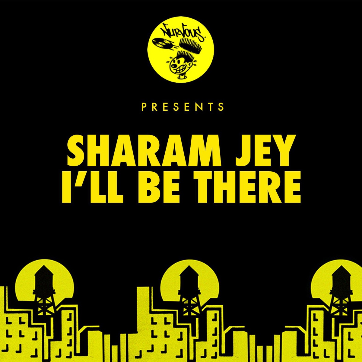 I'll Be There - Single by Sharam Jey album cover