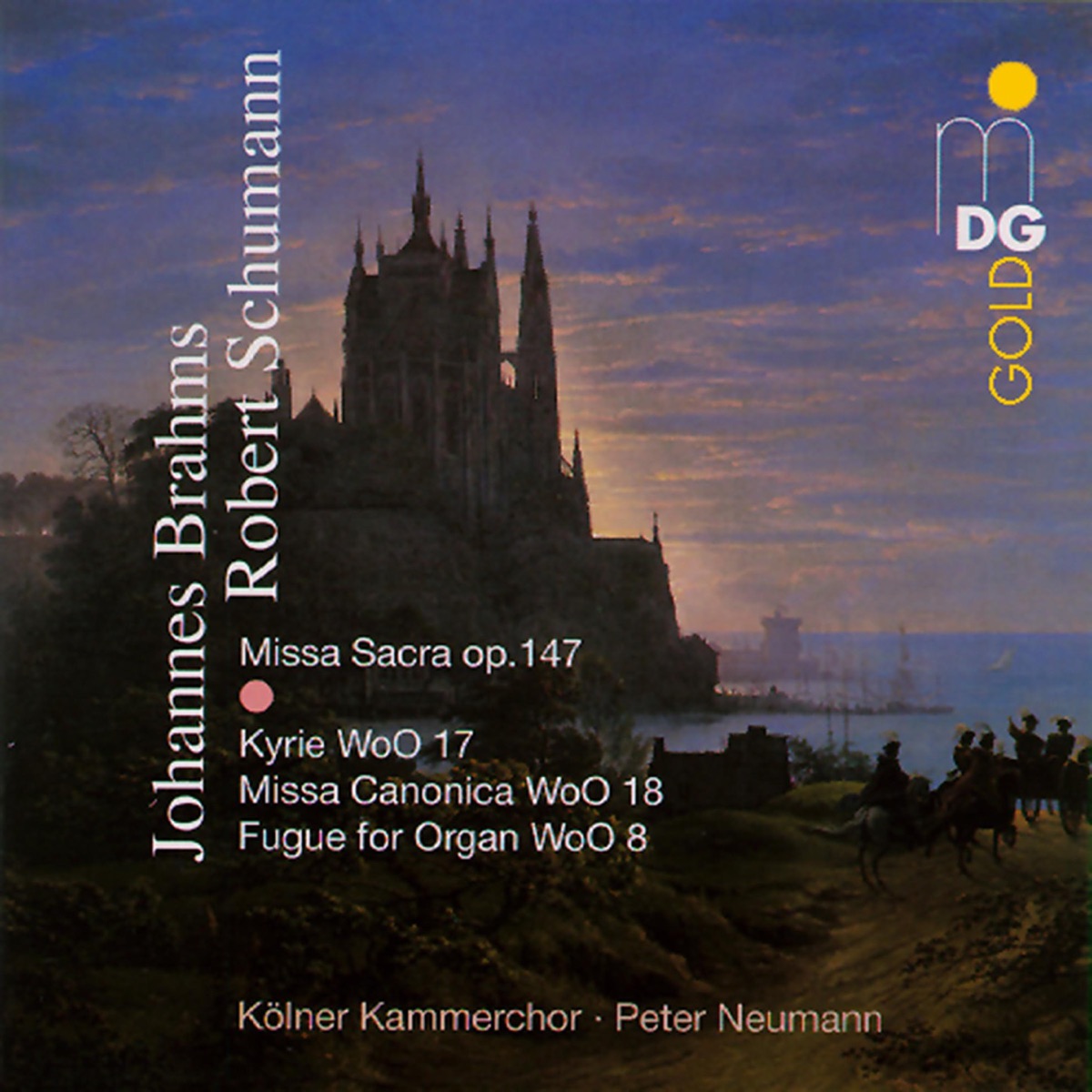 Schumann: Missa Sacra - Brahms: Missa Canonica by Peter Neumann, Christoph Anselm Noll & Cologne Chamber Choir album cover
