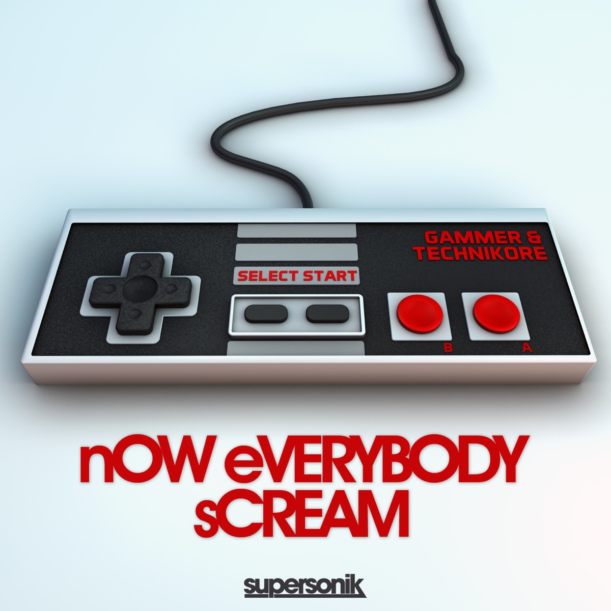 nOW eVERYBODY sCREAM - Single by Gammer & Technikore album cover