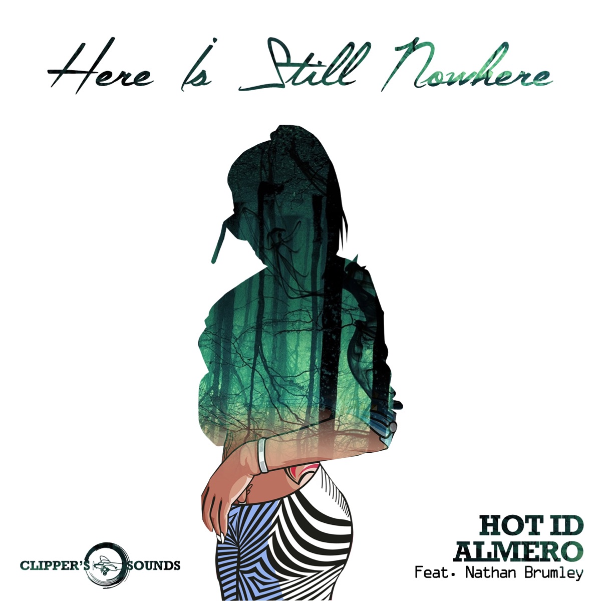 Here Is Still Nowhere (feat. Nathan Brumley) - Single by Hot ID & Almero album cover