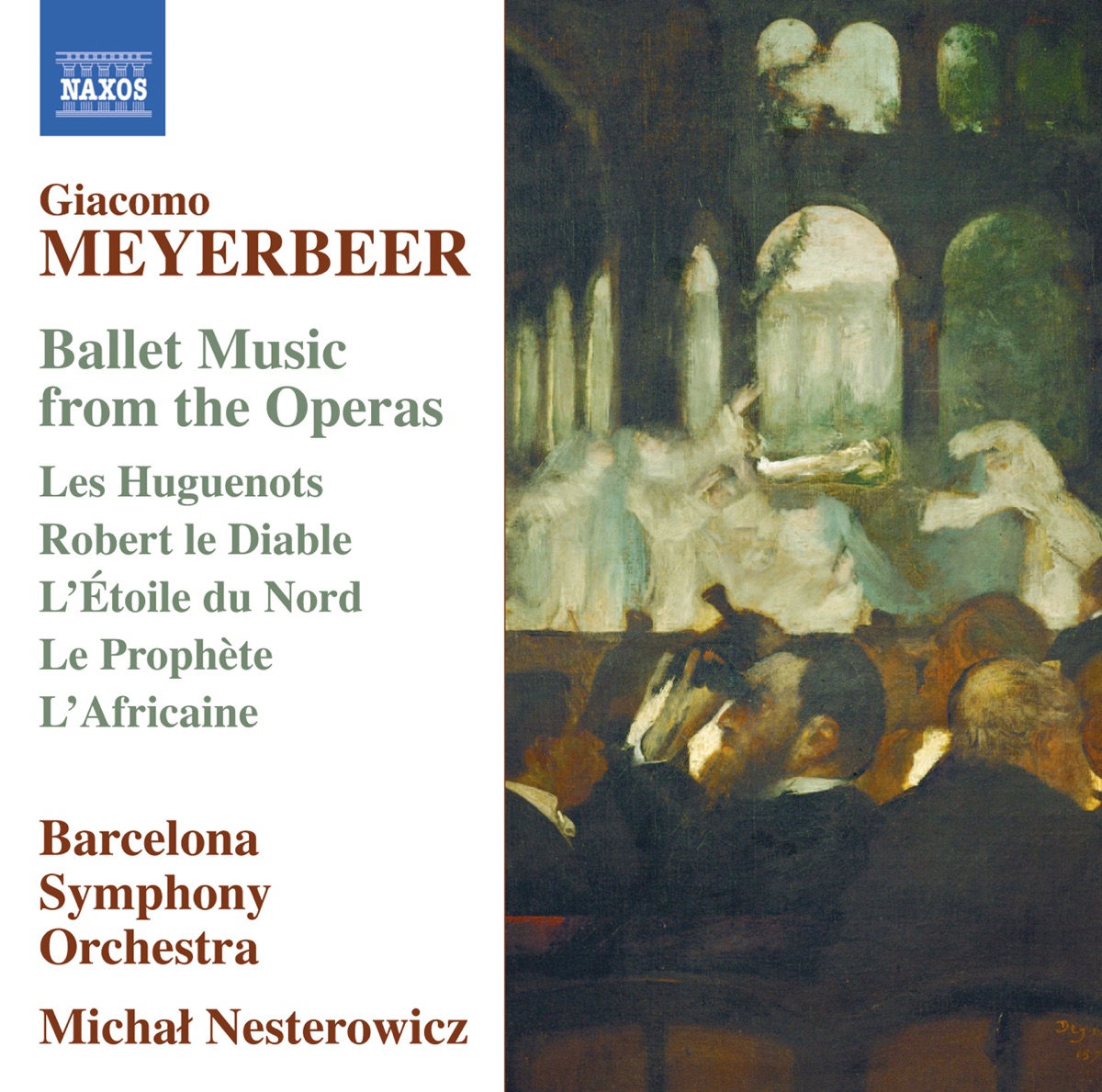 Meyerbeer: Ballet Music from the Operas by Orquestra Simfònica de Barcelona i Nacional de Catalunya & Michal Nesterowicz album cover
