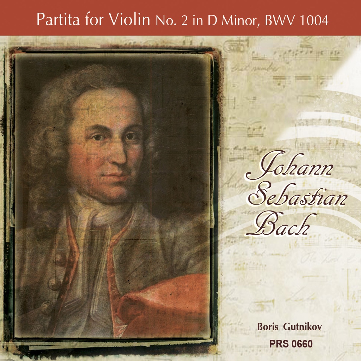 Bach: Partita for Violin No. 2 in D Minor, BWV 1004 - EP by Boris Gutnikov album cover