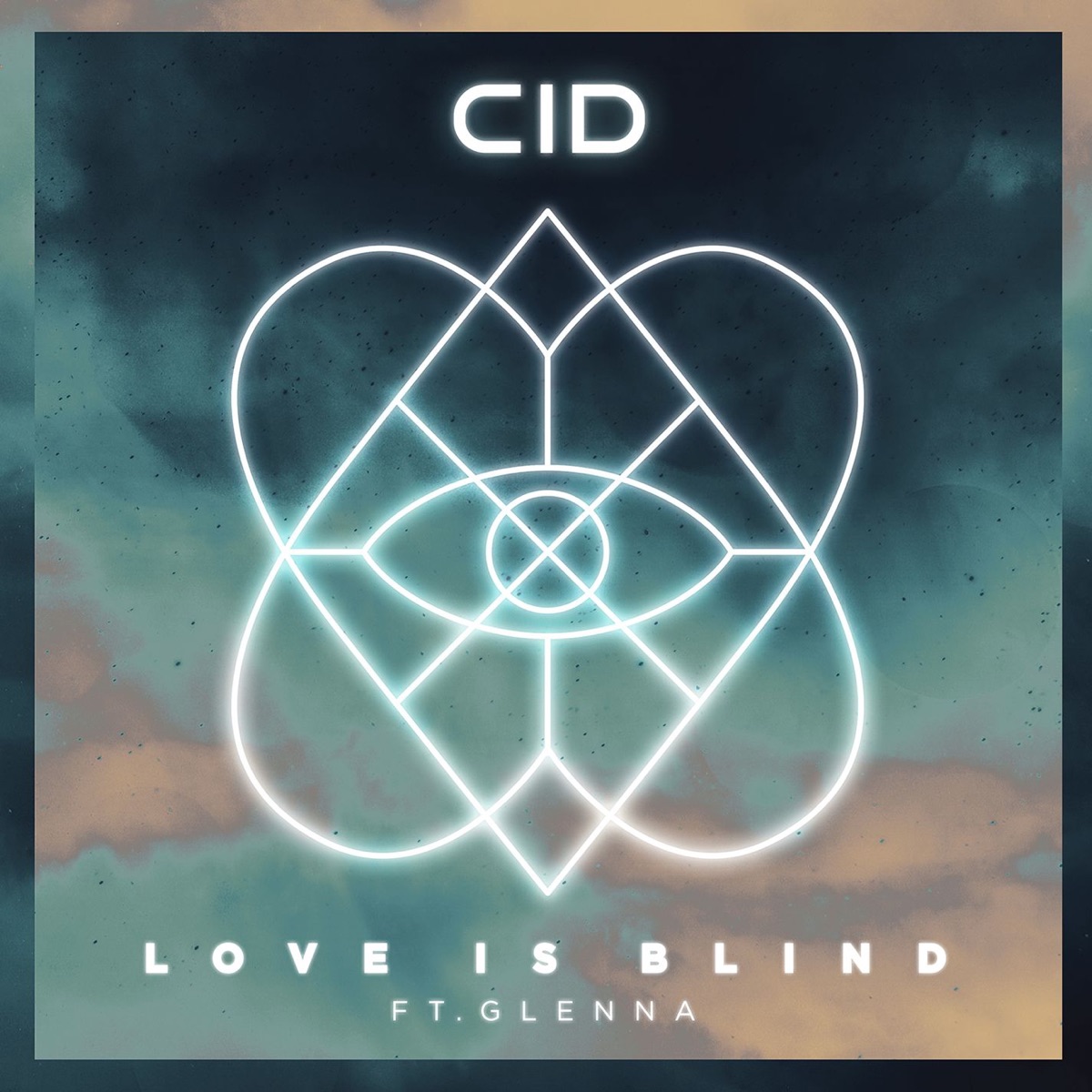 Love Is Blind (feat. Glenna) - Single by CID album cover
