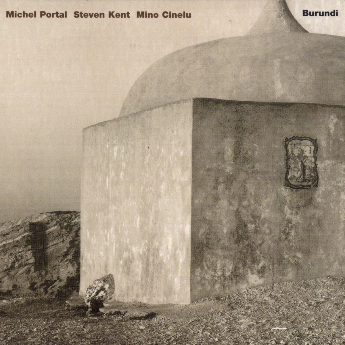 Burundi by Michel Portal, Steven Kent & Mino Cinelu album cover